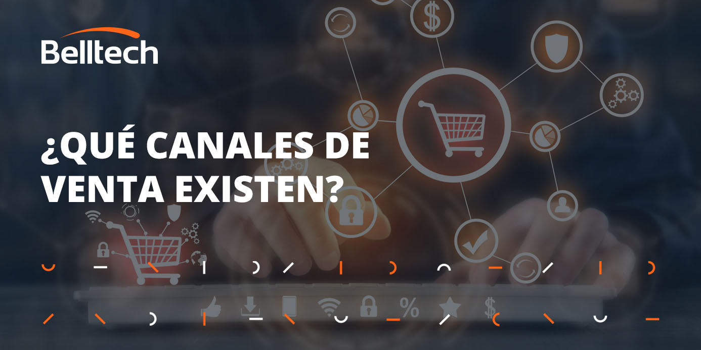 ¿Qué Canales De Venta Existen?